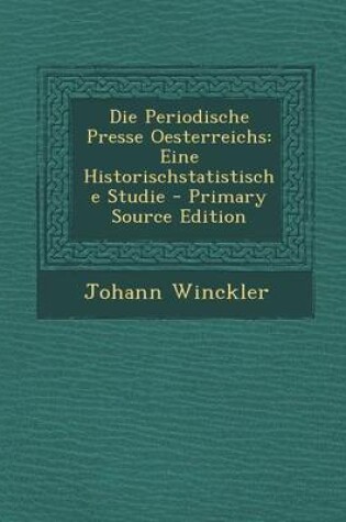 Cover of Die Periodische Presse Oesterreichs