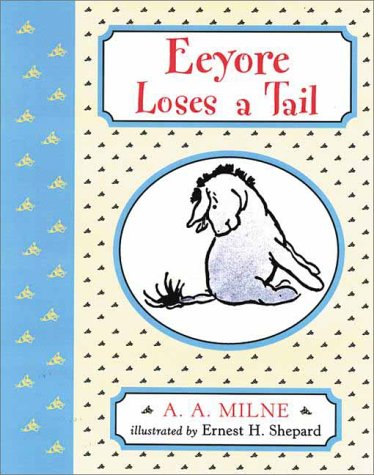 Cover of Eeyore Loses a Tail/ Wtp/ Deluxe Picture Book