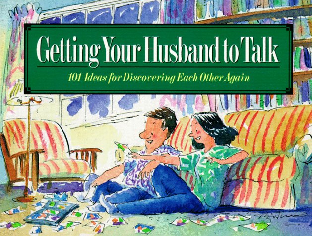 Book cover for Getting Your Husband to Talk