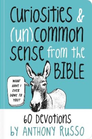 Cover of Curiosities and (Un)common Sense from the Bible