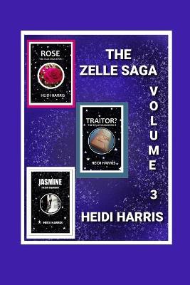 Cover of The Zelle Saga Volume 3