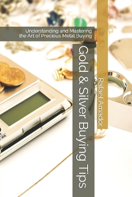 Book cover for Gold & Silver Buying Tips