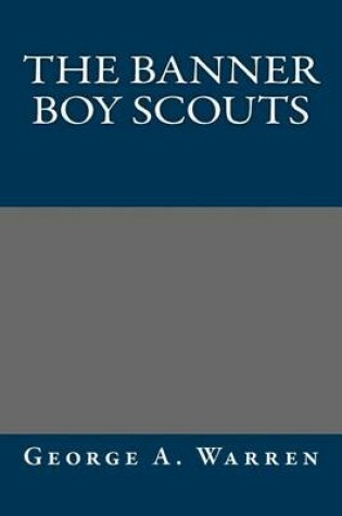 Cover of The Banner Boy Scouts