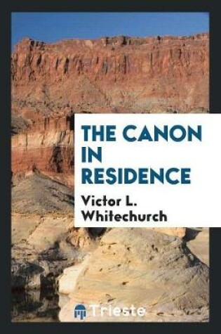 Cover of The Canon in Residence