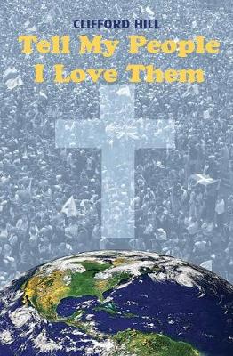 Book cover for Tell My People I Love Them