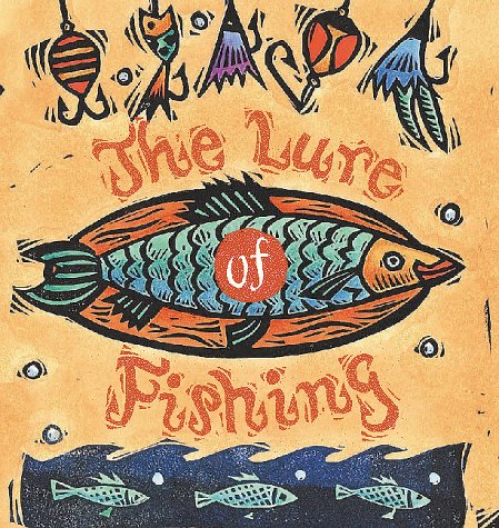 Cover of The Lure of Fishing (Mt)