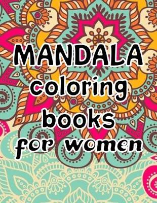 Book cover for Mandala Coloring Books For Women