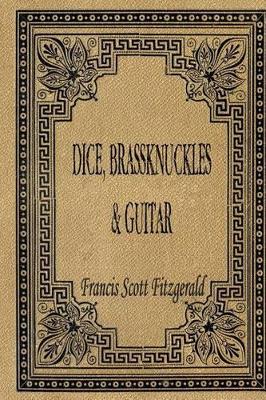 Book cover for Dice, Brassknuckles & Guitar
