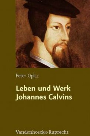 Cover of Leben und Werk Johannes Calvins