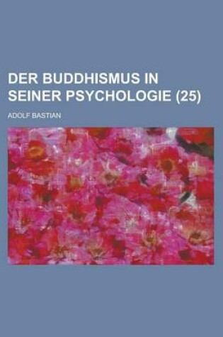 Cover of Der Buddhismus in Seiner Psychologie (25)