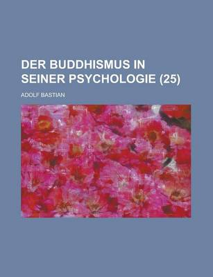 Book cover for Der Buddhismus in Seiner Psychologie (25)