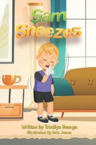 Cover of Sam Sneezes