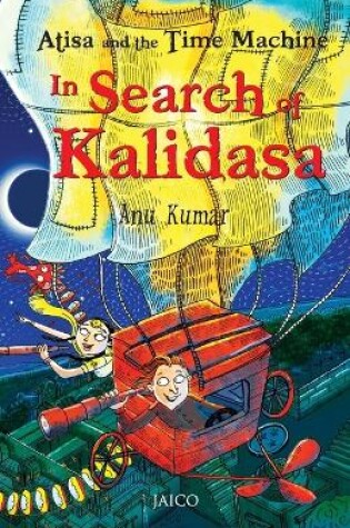 Cover of Atisa and the Time Machine in Search of Kalidasa