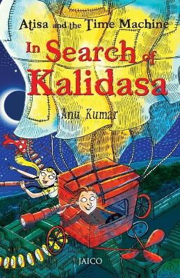 Book cover for Atisa and the Time Machine in Search of Kalidasa