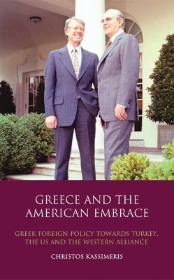 Book cover for Greece and the American Embrace