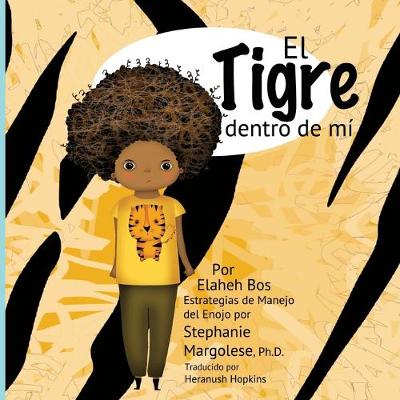 Book cover for El Tigre dentro de mí