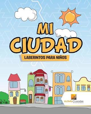 Book cover for Mi Ciudad