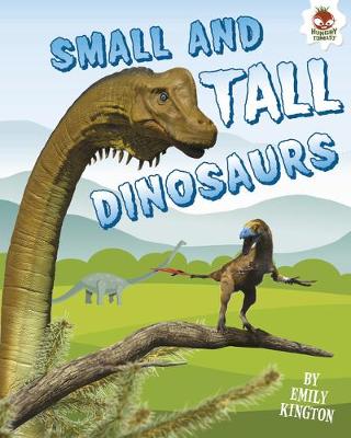 Cover of Small and Tall Dinosaurs