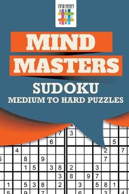 Book cover for Mind Masters Sudoku Medium to Hard Puzzles