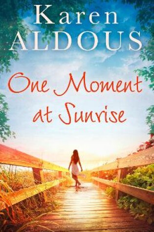 Cover of One Moment At Sunrise