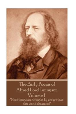 Book cover for The Early Poems of Alfred Lord Tennyson - Volume I