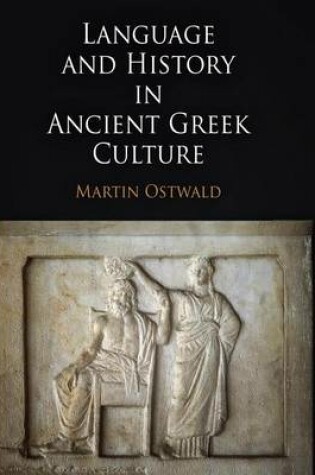 Cover of Language and History in Ancient Greek Culture