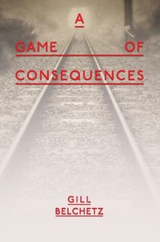Cover of A Game Of Consequences