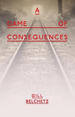 Book cover for A Game Of Consequences