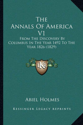 Cover of The Annals of America V1 the Annals of America V1