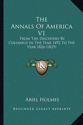 Book cover for The Annals of America V1 the Annals of America V1