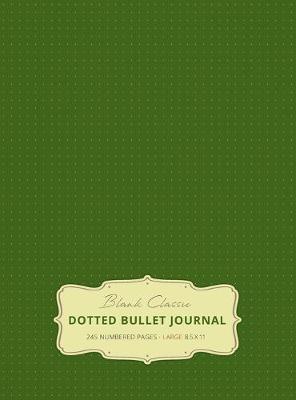 Book cover for Large 8.5 x 11 Dotted Bullet Journal (Moss Green #14) Hardcover - 245 Numbered Pages