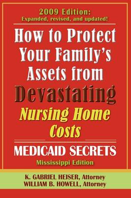 Cover of How to Protect Your Family's Assets from Devastating Nursing Home Costs