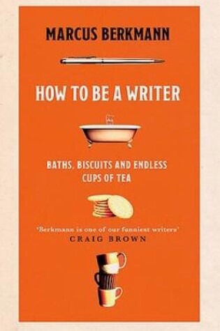 Cover of How to Be a Writer