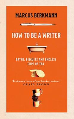 Book cover for How to Be a Writer