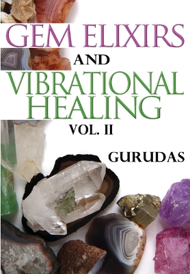 Book cover for Gem Elixirs and Vibrational Healing Volume II