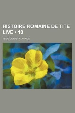 Cover of Histoire Romaine de Tite Live (10)