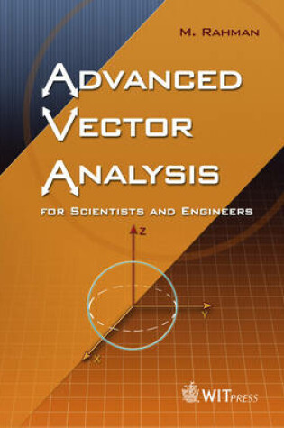 Cover of Advanced Vector Analysis for Scientists and Engineers