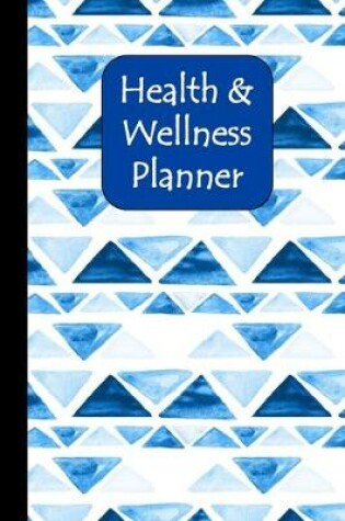 Cover of Health & Wellness Planner