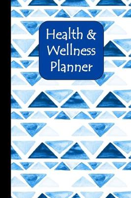 Book cover for Health & Wellness Planner
