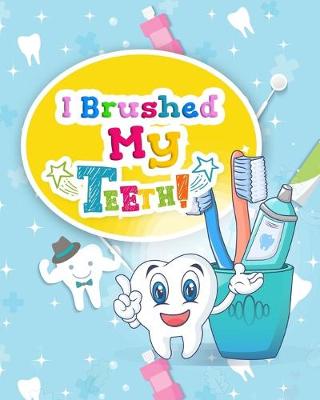 Book cover for I Brushed My Teeth!