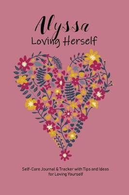 Book cover for Alyssa Loving Herself