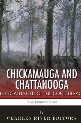 Cover of Chickamauga and Chattanooga