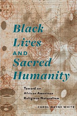 Book cover for Black Lives and Sacred Humanity