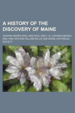 Cover of A History of the Discovery of Maine