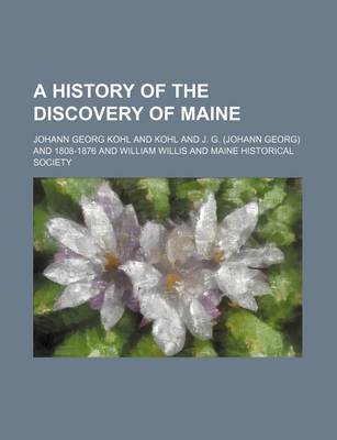 Book cover for A History of the Discovery of Maine