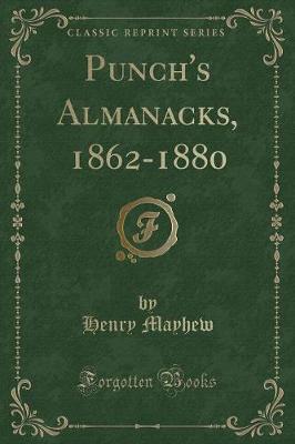 Book cover for Punch's Almanacks, 1862-1880 (Classic Reprint)