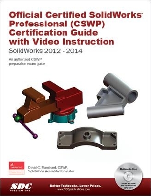 Book cover for Official Certified SolidWorks Professional (CSWP) Certification Guide 2014