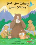 Book cover for Not-So-Grizzly Bear Stories