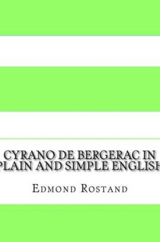 Cover of Cyrano de Bergerac In Plain and Simple English