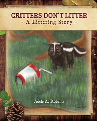 Book cover for Critters Don't Litter - book